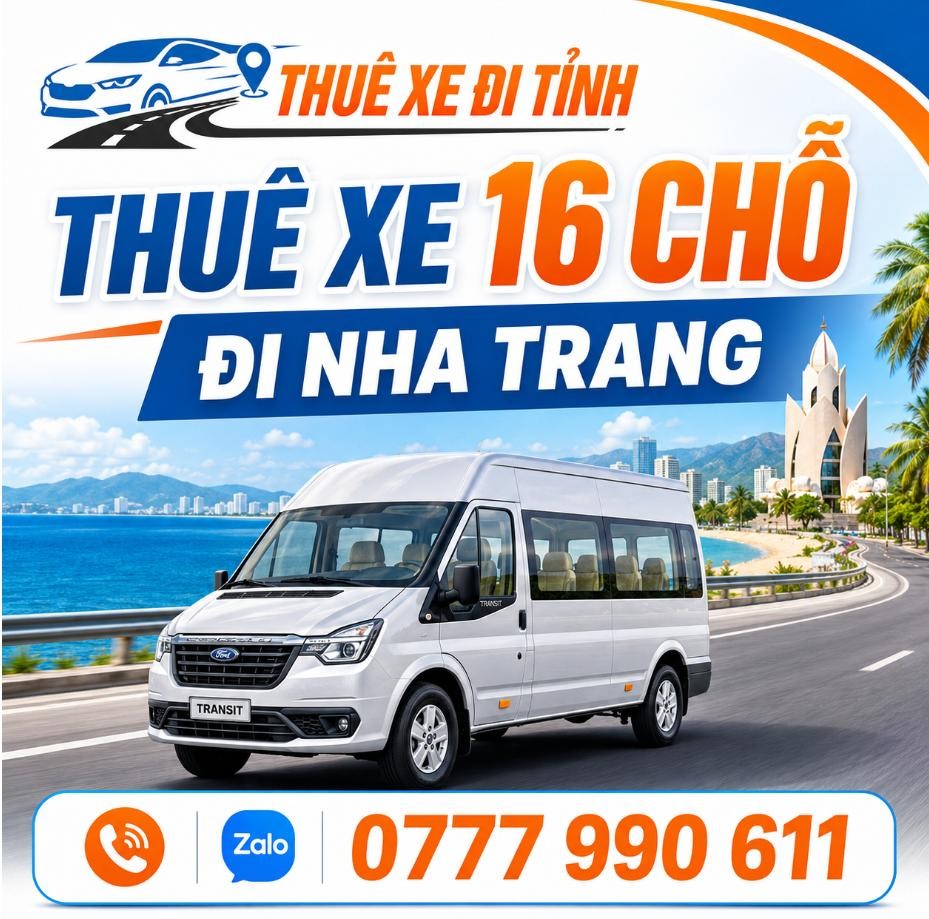 Thuê xe 16 chỗ đi Nha Trang giá rẻ, xe đời mới