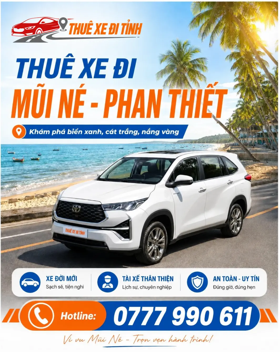 Thuê xe đi Mũi Né - Phan Thiết giá rẻ với xe 4, 7, 16 chỗ đời mới, tài xế kinh nghiệm, đón trả tận nơi. Liên hệ ngay để nhận báo giá nhanh.