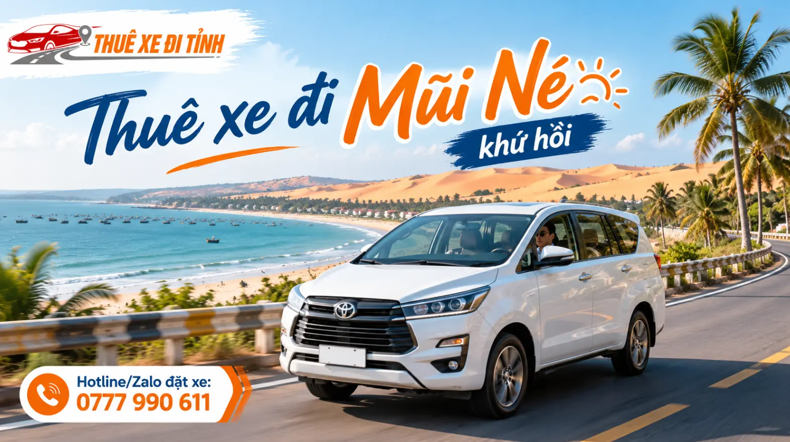 Thuê xe đi Mũi Né khứ hồi: Giá và kinh nghiệm đặt xe